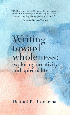 Writing toward wholeness: exploring creativity and spirituality | blog
